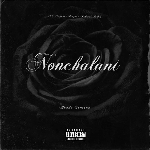 Nonchalant (Explicit)