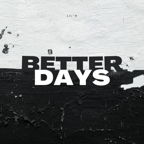 Better Days (Sped Up) [Explicit]