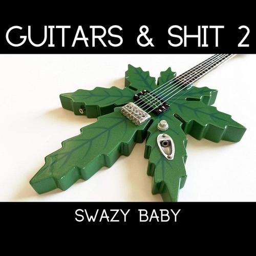 Guitars & **** 2 (Explicit)