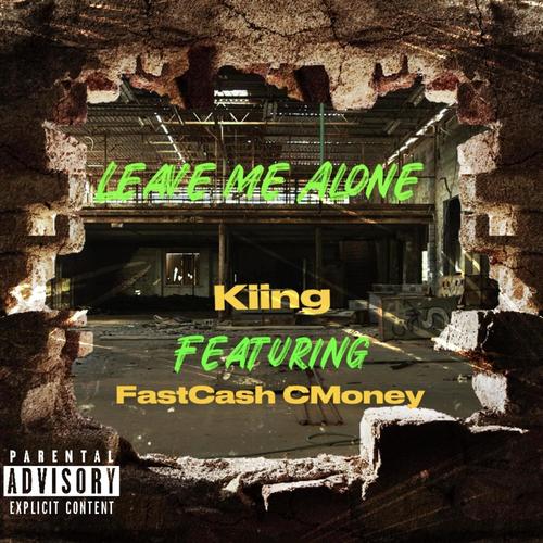 Leave Me Alone (Explicit)