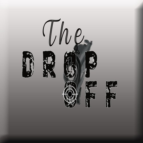 The Drop Off (Explicit)