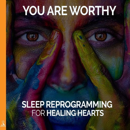 You Are Worthy. Sleep Reprogramming for Healing Hearts. (feat. Jess Shepherd)