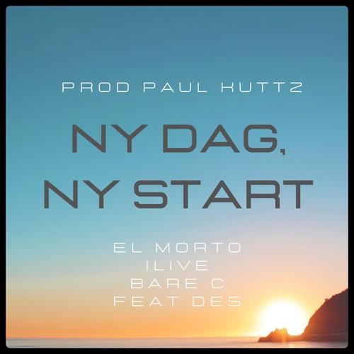 Ny dag, ny start (feat. DES & Paul Kuttz) [Explicit]
