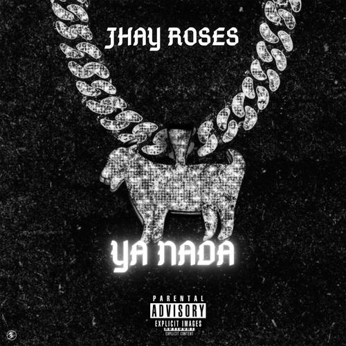 Ya Nada (Explicit)
