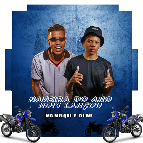 Naveira do Ano Nois Lançou