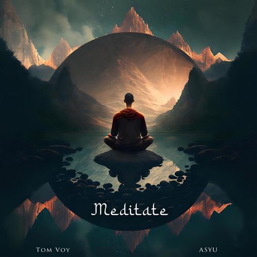 Meditate (feat. AS¥U)
