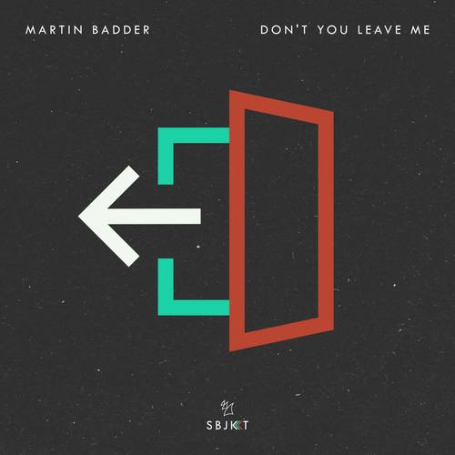 Don't You Leave Me