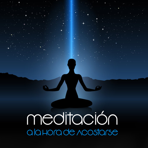 Meditación a la Hora de Acostarse - Música Relajante con Sonidos de la Naturaleza, Meditación para Dormir, Música Tranquila que le Ayuda a Dormirse, Ejercicios de Yoga