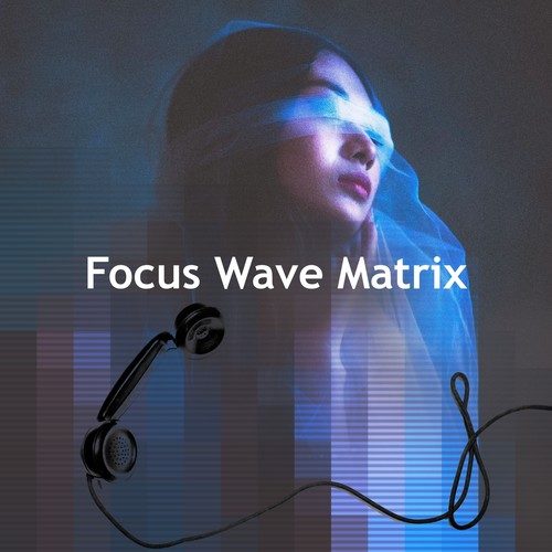 Focus Wave Matrix