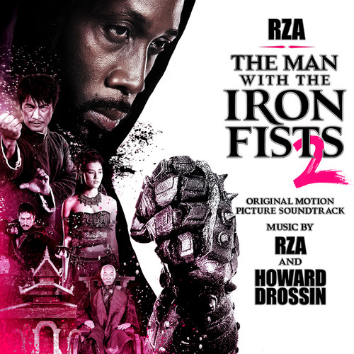 The Man With The Iron Fists 2 (Original Motion Picture Soundtrack) (铁拳2 电影原声带)