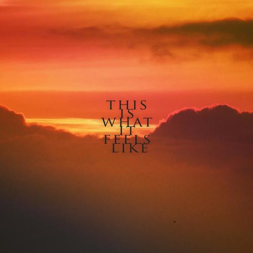 this is what it feels like (piano version)