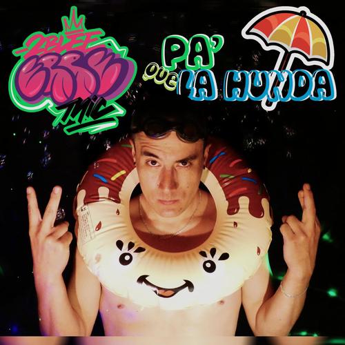 Pa' Que La Hunda (Explicit)