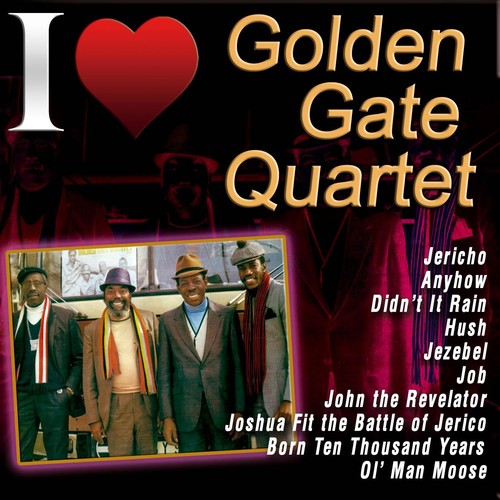 I Love Golden Gate Quartet