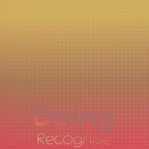 Doing Recognise