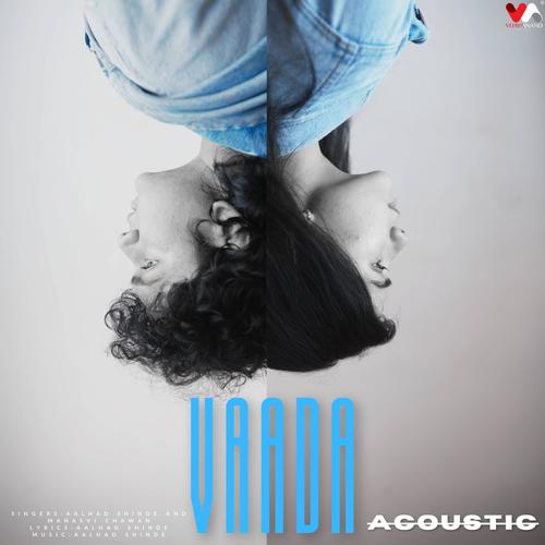 Vaada (feat. Manasvi Chawan) [Acoustic]