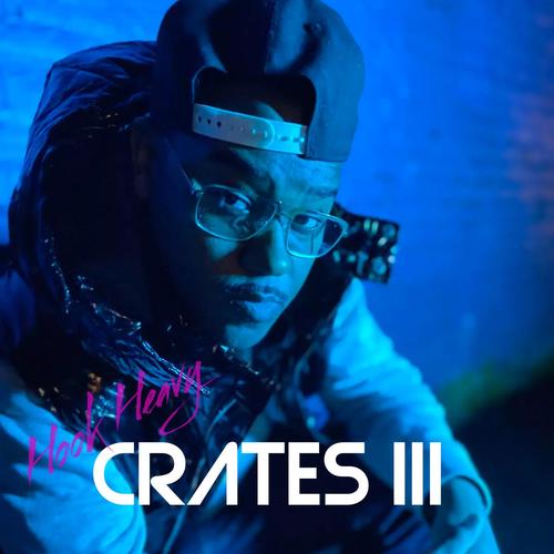 Crates VOL lll (Explicit)