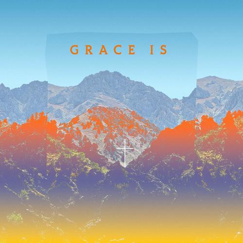 Grace Is