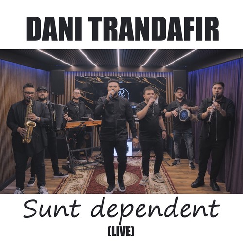 Sunt dependent (Live)