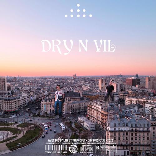 DRY N VIL (Explicit)
