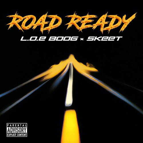 Road Ready (feat. Skeet & billy winters) [Explicit]