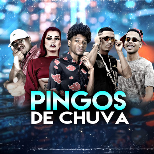 Pingos de Chuva (feat. Junior Caldeirão & MC Mari) [Explicit]