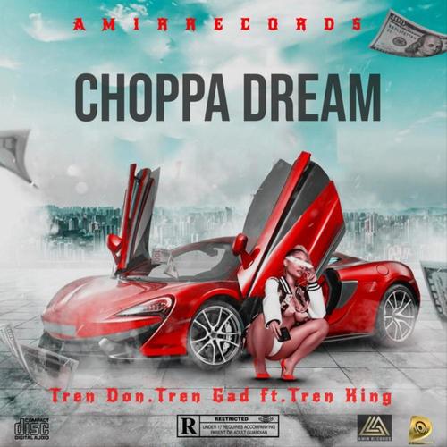 Choppa Dream (feat. Trenddaz Empire) [Explicit]