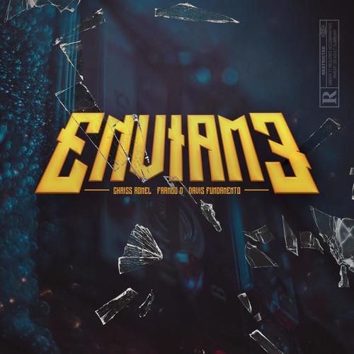 Enviame (feat. Davis Fundamento & Franco D)