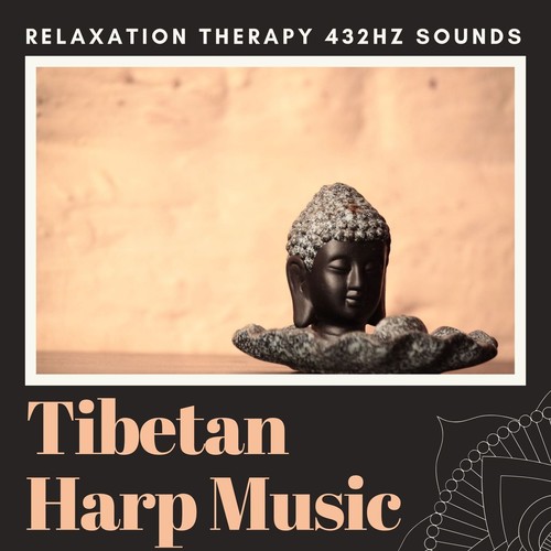Xizang Harp Music: Relaxation Therapy 432Hz Sounds