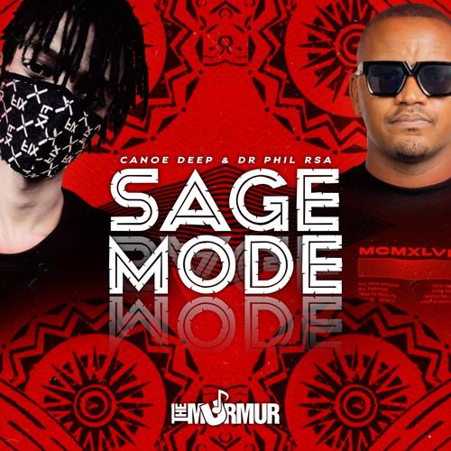 SAGE MODE (feat. Canoe Deep)