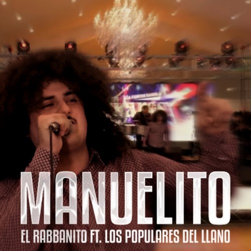 Manuelito (feat. banda los populares del llano)