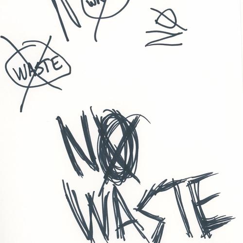NO WASTE (Explicit)
