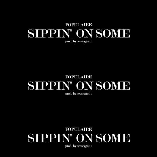 Sippin' On Some (Explicit)