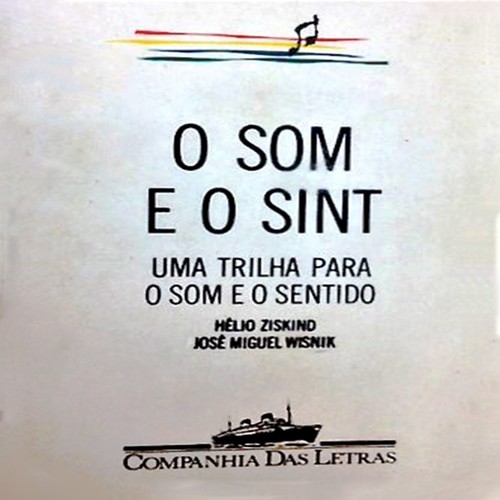 O Som e o Sint: Uma Trilha para o Som e o Sentido