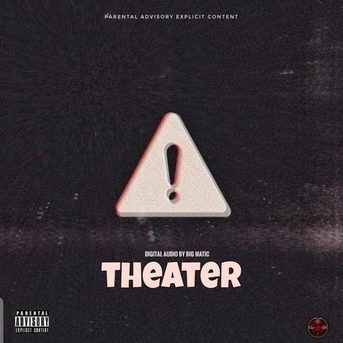 Theatre (Explicit)
