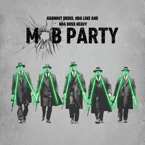 Mob Party (Explicit)