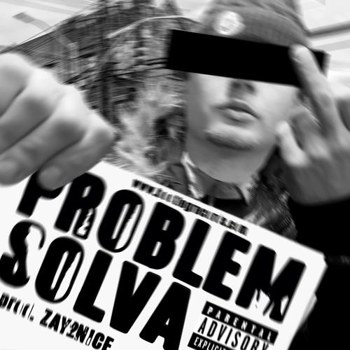 PROBLEM SOLVA (feat. Nicxy Bandz) [Explicit]