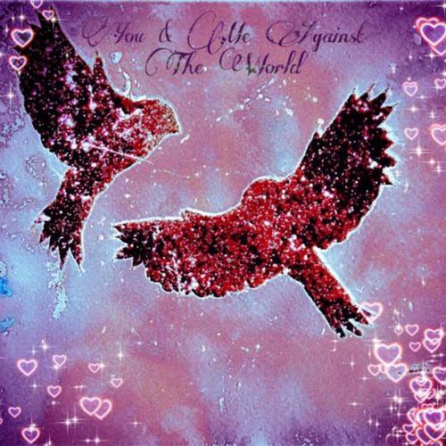 You & Me Against The World (Explicit)