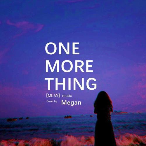 One More Thing