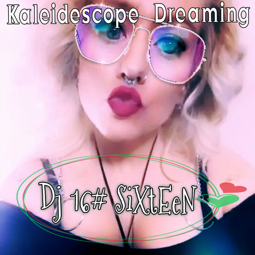 KALEIDOSCOPE DREAMING