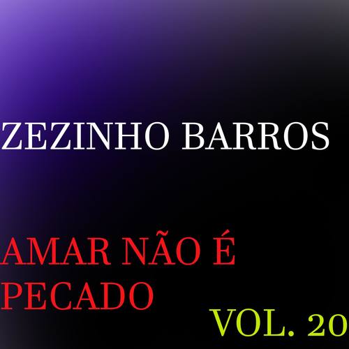 Amar Não É Pecado, Vol. 20