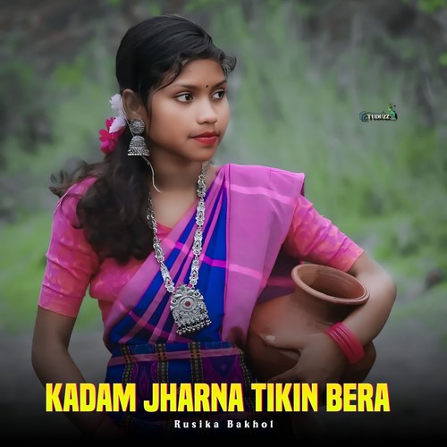 Kadam Jharna Tikin Bera