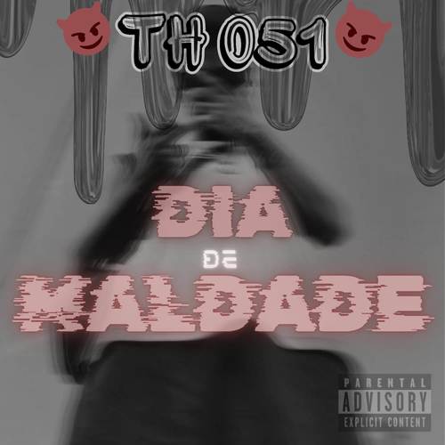 Dia de maldade (Explicit)