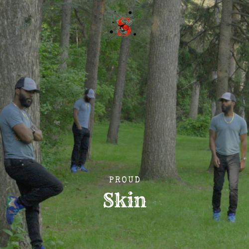 Proud Skin (Explicit)