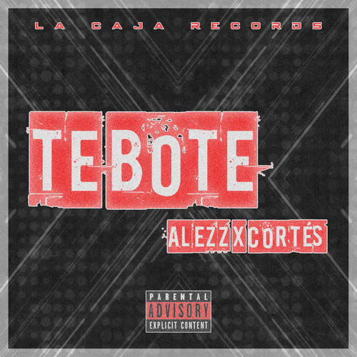 Te Bote (Explicit)