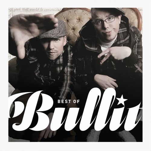 Best of Bullit (Explicit)