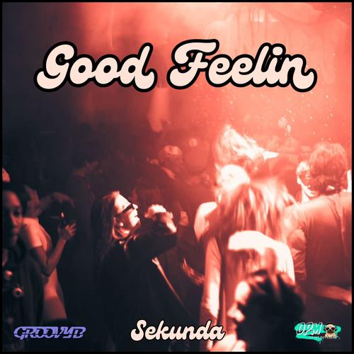 Good Feelin