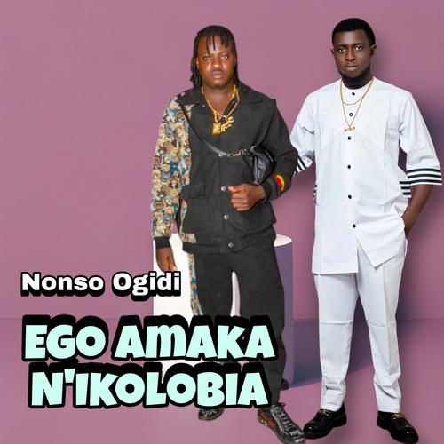 Ego Amaka Na Ikolobia