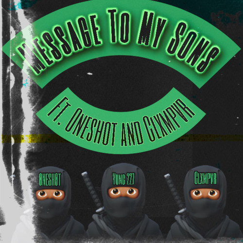 MESSAGE TO MY SONS (Explicit)