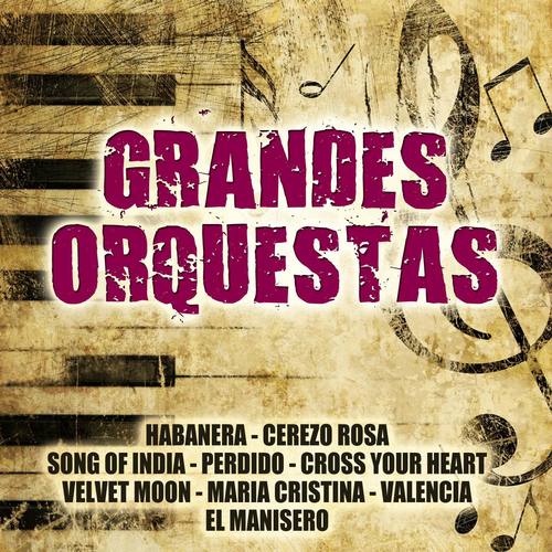 Grandes Orquestas