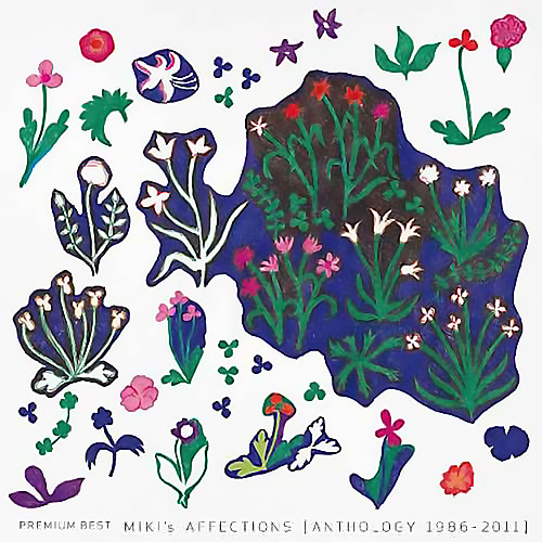 Miki's Affections アンソロジー1986-2011